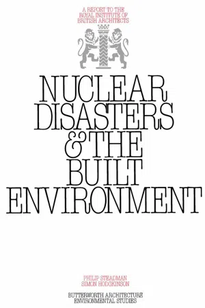 Nuclear Disasters & The Built Environment