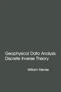 Geophysical Data Analysis: Discrete Inverse Theory_cover