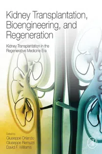 Kidney Transplantation, Bioengineering, and Regeneration_cover