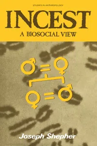 Incest: A Biosocial View_cover