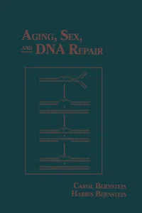 Aging, Sex, and DNA Repair_cover