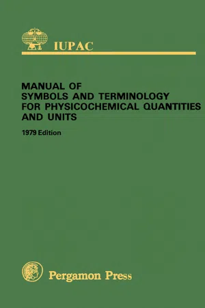 Manual of Symbols and Terminology for Physicochemical Quantities and Units