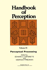 Handbook of Perception: Perceptual Processing v. 9_cover