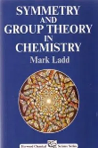 Symmetry and Group theory in Chemistry_cover