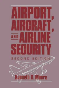 Airport, Aircraft, and Airline Security_cover