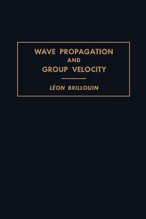 Wave Propagation and Group Velocity