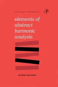 Elements of Abstract Harmonic Analysis_cover