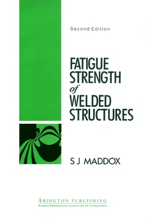 Fatigue Strength of Welded Structures