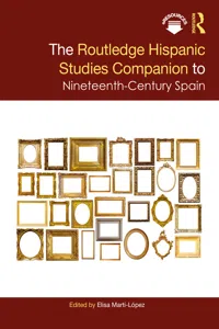 The Routledge Hispanic Studies Companion to Nineteenth-Century Spain_cover