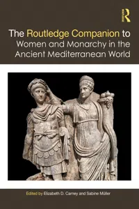 The Routledge Companion to Women and Monarchy in the Ancient Mediterranean World_cover