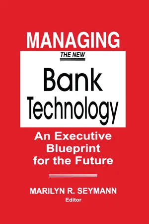 Managing the New Bank Technology