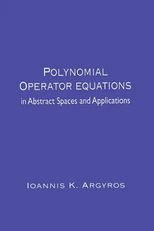 Polynomial Operator Equations in Abstract Spaces and Applications