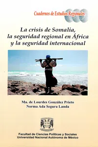 La crisis de Somalia, la seguridad regional en África y la seguridad internacional_cover