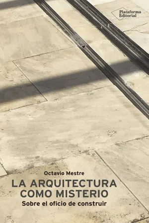 La arquitectura como misterio