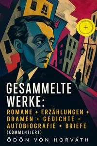 Gesammelte Werke: Romane + Erzählungen + Dramen + Gedichte + Autobiografie + Briefe_cover