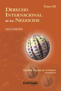 Derecho Internacional de los Negocios. Alcances. T. III_cover