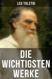 Die wichtigsten Werke von Leo Tolstoi_cover