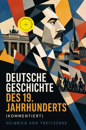 Deutsche Geschichte des 19. Jahrhunderts (Kommentiert)