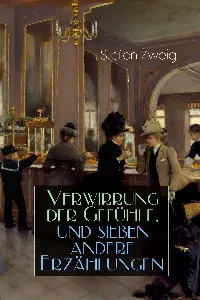 Verwirrung der Gefühle, und sieben andere Erzählungen_cover