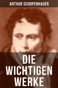 Die wichtigen Werke von Arthur Schopenhauer_cover