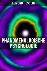 Edmund Husserl: Phänomenologische Psychologie_cover