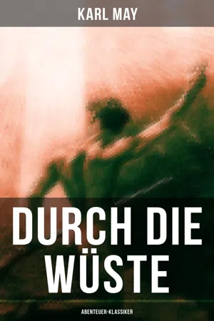 Durch die Wüste (Abenteuer-Klassiker)