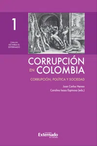 Corrupción en Colombia - Tomo I: Corrupción, Política y Sociedad_cover