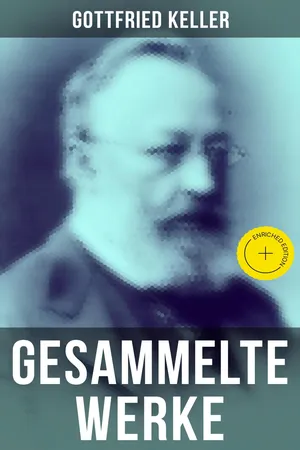 Gesammelte Werke von Gottfried Keller