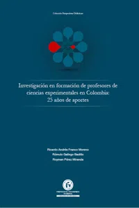 Investigación en formación de profesores de ciencias experimentales en Colombia:_cover