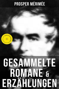 Gesammelte Romane & Erzählungen von Prosper Mérimée_cover