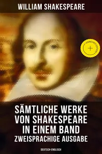 Sämtliche Werke von Shakespeare in einem Band: Zweisprachige Ausgabe_cover