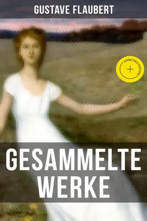 Gesammelte Werke von Gustave Flaubert