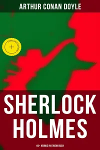 Sherlock Holmes: 40+ Krimis in einem Buch_cover