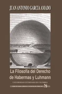 La filosofía del derecho de Habernas y Luhmann_cover