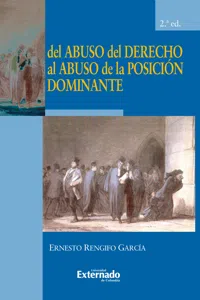 Del abuso del derecho al abuso de la posición dominante 2ª ed_cover