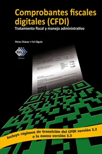 Comprobantes fiscales digitales. Tratamiento fiscal y manejo administrativo 2017_cover