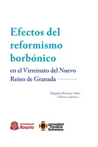 Efectos del reformismo borbónico en el Virreinato del Nuevo Reino de Granada_cover