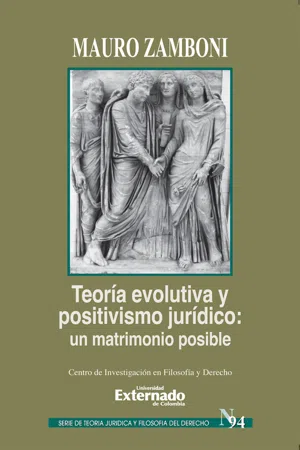 Teoría evolutiva y positivismo jurídico : un matrimonio posible