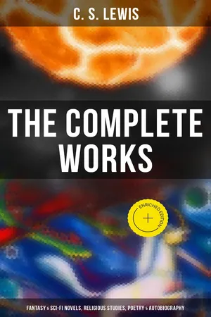 The Complete Works: Fantasy & Sci-Fi Novels, Religious Studies, Poetry & Autobiography
