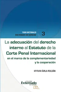 La adecuación del derecho interno al Estatuto de la Corte Penal Internacional_cover