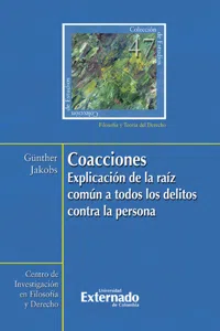 Coacciones : explicación de la raíz común a todos los delitos contra la persona_cover