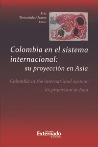 Colombia en el sistema internacional: su proyección en Asia_cover