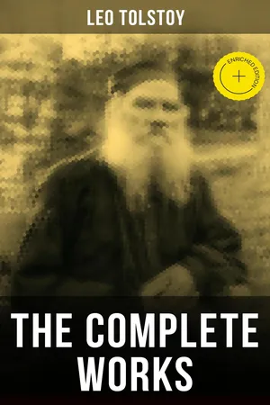The Complete Works of Leo Tolstoy