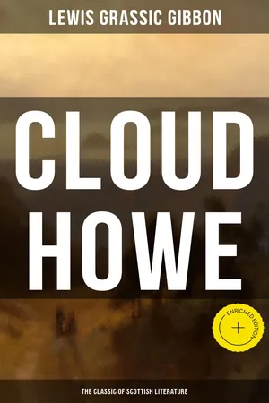 CLOUD HOWE (The Classic of Scottish Literature)