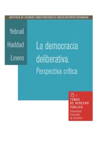 La democracia deliberativa. Perspectiva crítica_cover