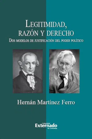 Legitimidad, razón y derecho. Dos modelos de justificación del poder político