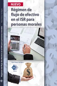 Régimen de flujo de efectivo en el ISR para personas morales 2017_cover