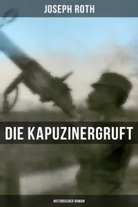 Die Kapuzinergruft: Historischer Roman_cover