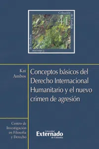 Conceptos básicos del Derecho Internacional Humanitario y el nuevo crimen de agresión_cover