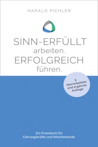 Sinn-erfüllt arbeiten. Erfolgreich führen._cover